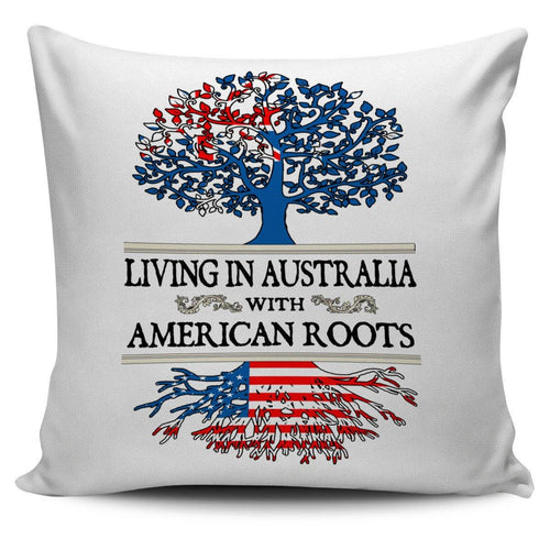 Living in Australia With American Roots  Pillow Covers !
