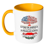 Living in America With Hungarian Roots Mugs ! - Geardurr