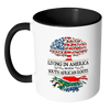 Living in America With South African Roots Accent mugs ! - Geardurr