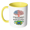Living in America With Brazilian Roots Accent Mugs ! - Geardurr