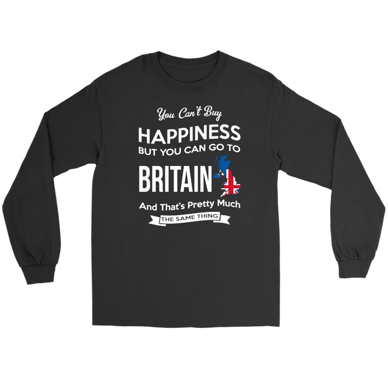 You can't buy happiness But You Can Go To Britain ! - Geardurr