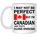 I'm Canadian Perfect Mugs - Geardurr
