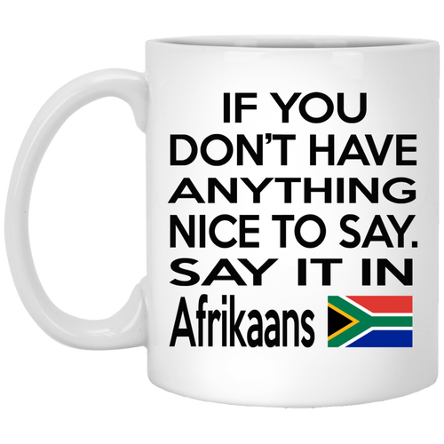 Say It in Afrikaans Mugs - Geardurr