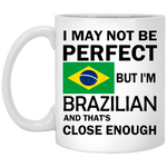 I'm Brazilian Perfect Mugs - Geardurr