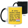 Say It In in Dutch Mugs - Geardurr