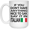 Say It in Italian Mugs - Geardurr