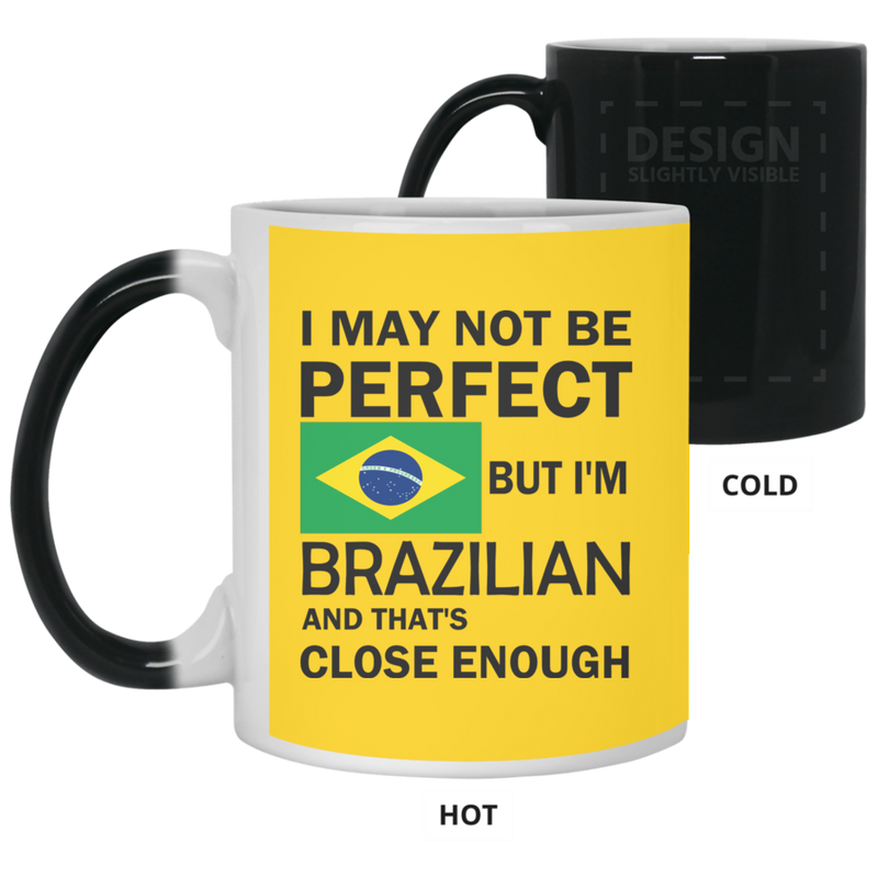 I'm Brazilian Perfect Mugs - Geardurr