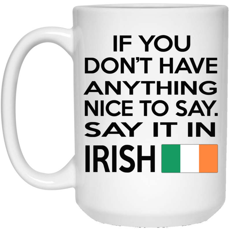 Say It In Irish Mug - Geardurr