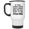 Say It in Afrikaans Mugs - Geardurr