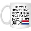 Say It In in Dutch Mugs - Geardurr