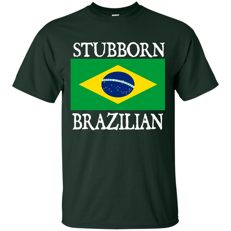Stubborn Brazilian Shirts - Geardurr