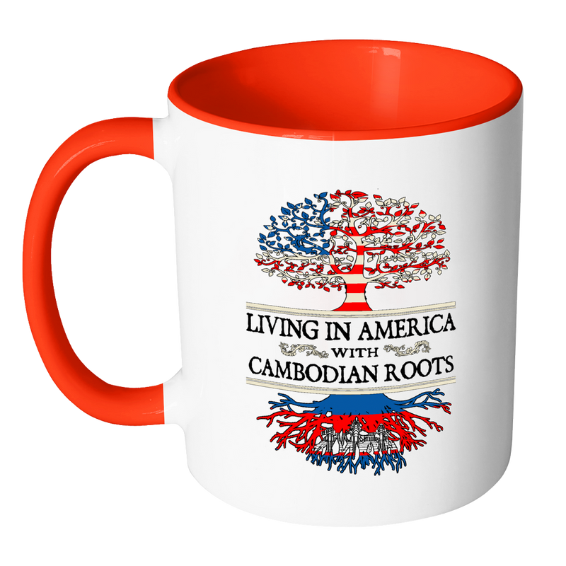 Living in America With Cambodian Roots Accent Mugs ! - Geardurr