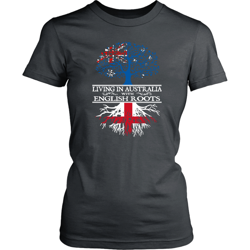 Living in Australia With English Roots Shirt ! - Geardurr