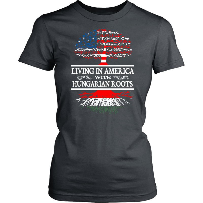 Living in America With Hungarian Roots Shirt - Geardurr
