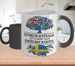 In Australia With Swedish Roots Color Changing Mug - Geardurr