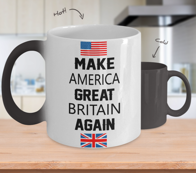 Make America Great Britain Again_Colour Changing !