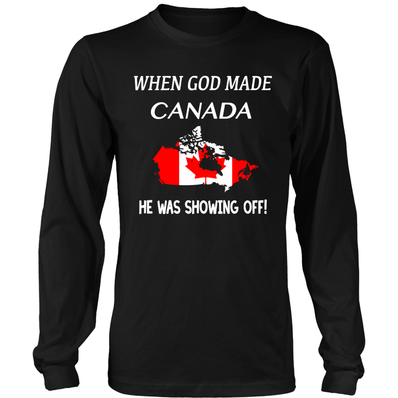 When God Made Canada He Was Showing Off Shirts!