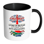 Living in Britain With South African Roots Accent Mugs ! - Geardurr