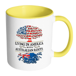 Living in America With Australian Roots Accent Mugs ! - Geardurr