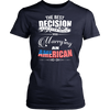 Perfect Gift For Your Wife/Husband -Best Decision Was An American !