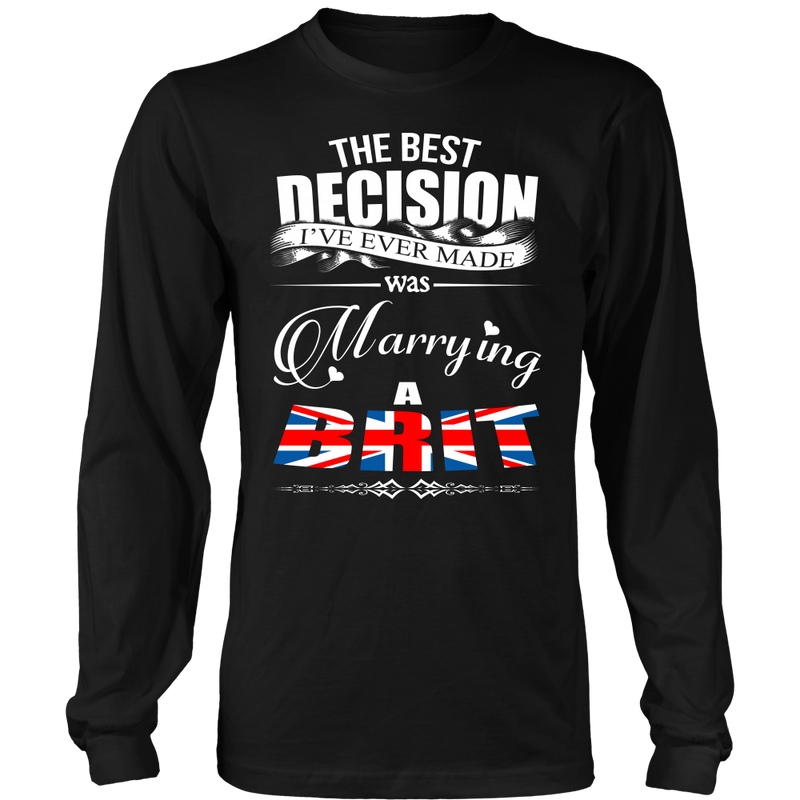 Perfect Gift For Your Wife/Husband ! Best Decision was a Brit !