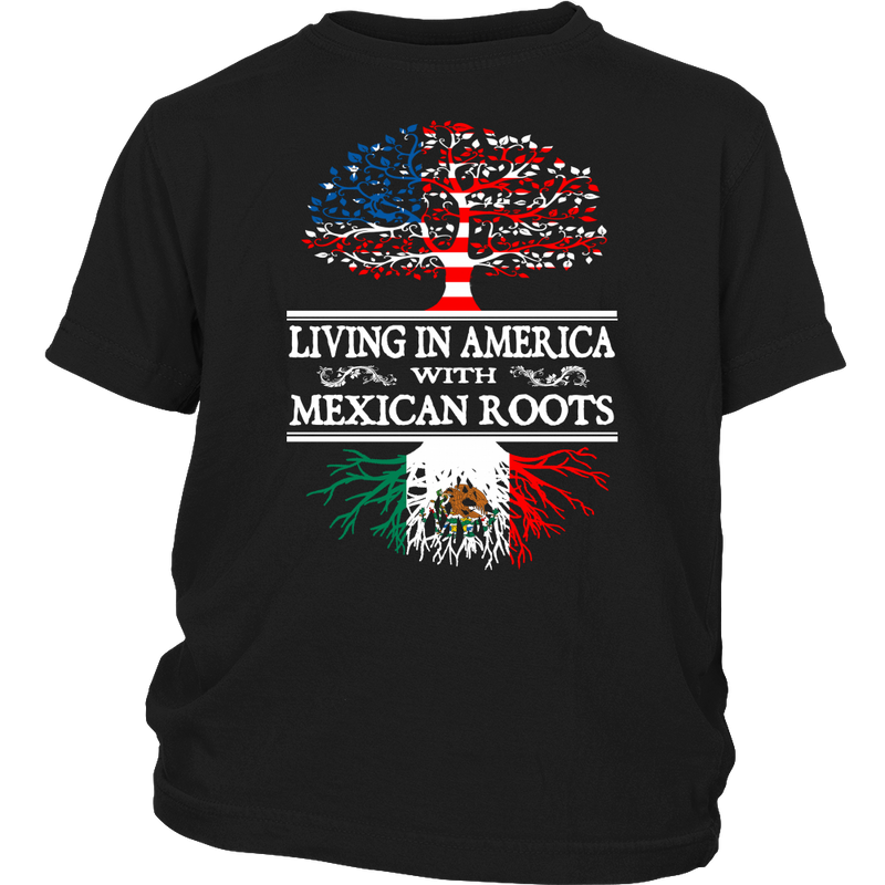 Living in America With Mexican Roots shirtLiving in America With Mexican Roots shirt