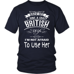 Perfect Gift For Your Husband ! A Crazy British Wife