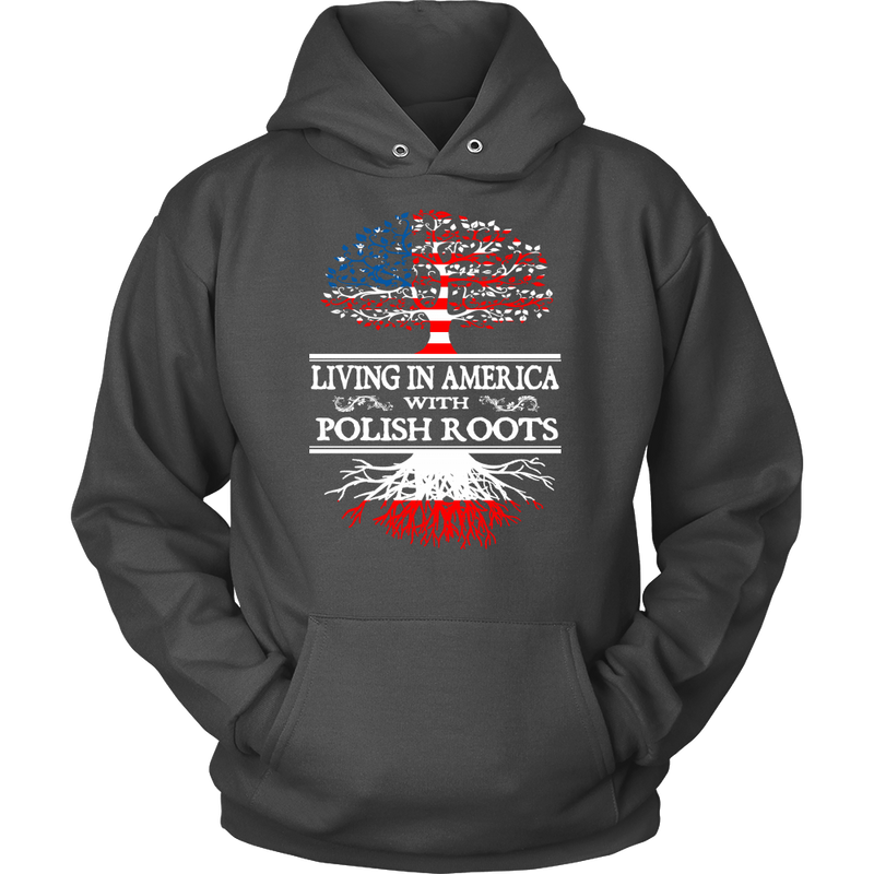 Living in America With Polish Roots Tees !