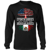 Living in America With Mexican Roots shirt