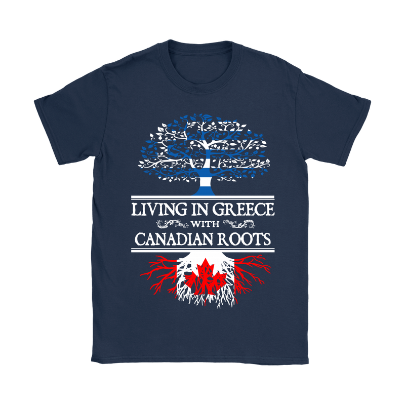 Living in Greece With Canadian Roots Tees