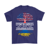 Living in America With Ukrainian Roots Tees !
