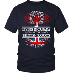 Living in Canada With British Roots  Shirts !