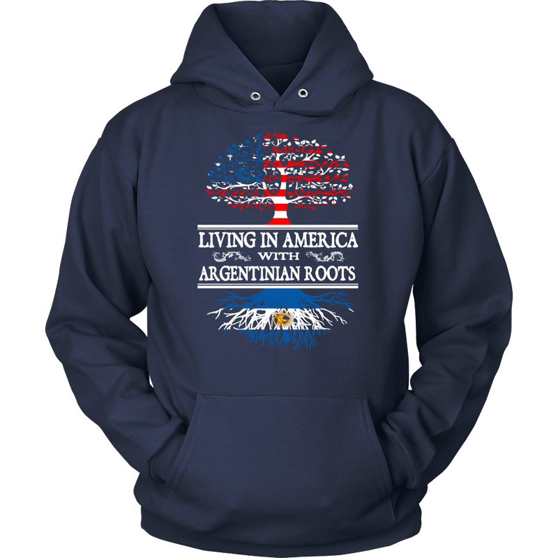Living in America With Argentinian Roots Shirt ! - Geardurr