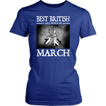 Best British Are Born in March ! - Geardurr