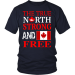 The True North Strong And Free Shirts !