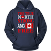The True North Strong And Free Shirts !